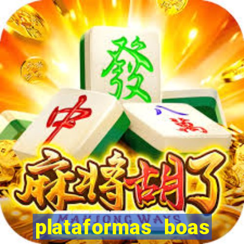 plataformas boas para jogar fortune tiger